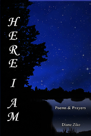 Here I Am: Poems and Prayers